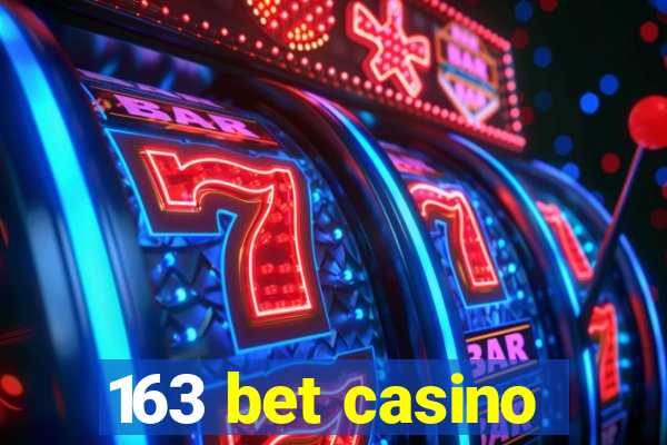 163 bet casino